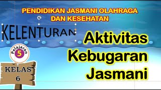 PJOK kelas 6 Kebugaran Jasmani  (kelenturan)