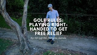 Golf Rules: Playing Right-Handed to Get Free Relief