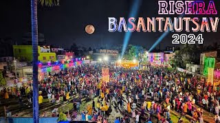 RISHRA BASANTA UTSAV 2024 | basantautsav 2024 | holi 2024