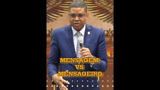 MENSAGEM VS MENSAGEIRO