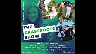 Grassroots Show: Meet the Riders