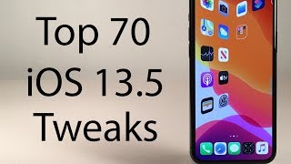 Top 70 Free iOS 13.5 Tweaks