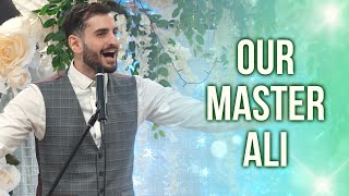 Our Master Ali | Mawlood | English Nasheed | Sayed Ali Alhakeem