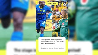 Sundowns vs. Kaizer Chiefs: MTN8 Semifinal Showdown - What the Stats Say! 📊⚽