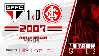 São Paulo 1x0 Internacional - Brasileiro 2007 - Rodada 09 - 03/07/2007