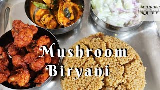 சீரக சம்பா நொய் அரிசி காளான் பிரியாணி | Mushroom Biryani