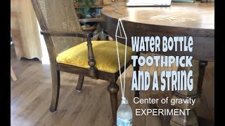 Bottle, String and 3 toothpicks (Defying Gravity) Stem Activity