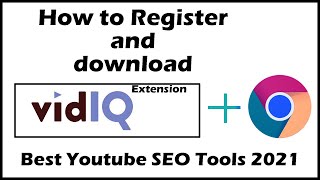 How to register VidIQ || how to install VidIQ extension on google chrome 2021