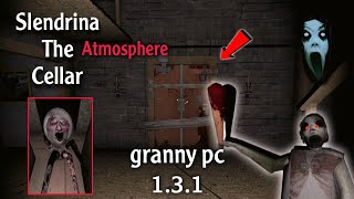 Granny v1.3.1 PC But Granny is Slendrina + Extreme Mode