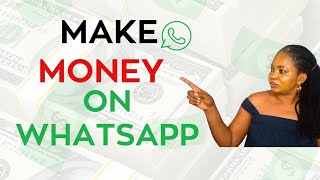 How To Make Money On Whatsapp In 2024 l Whatsapp Marketing