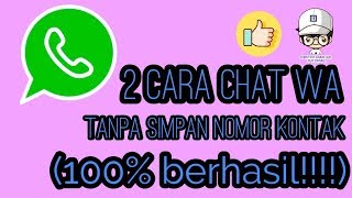 Cara mudah chat whatsapp tanpa simpan no kontak (100% berhasil!!)