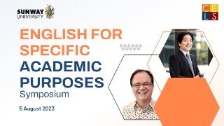 15th Sunway English for Specific Academic Purposes Symposium 2023 [5 August 2023]