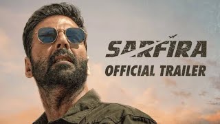 Sarfira – Official Trailer | Akshay Kumar | Paresh Rawal | Radhikka | Sudha Kongara | 12th July 2024