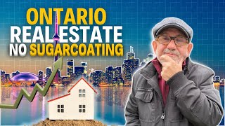 🚀 Ontario Real Estate 2024-2025: No Sugarcoating! 🏠