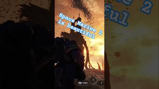 Space Marine 2 is beautiful | Warhammer 40k Space Marine 2 #shorts #warhammer