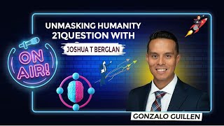 Unmasking Humanity: 21 Questions featuring Gonzalo Guillen - Recruitment, AI, and Personal Growth