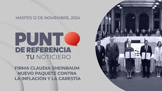 Punto de Referencia: Firma Claudia Sheinbaum nuevo Paquete contra la inflación y la carestía