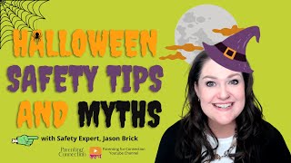 Halloween Myths and 10 Safety Tips