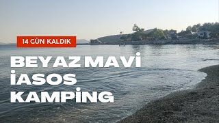 KAMP VE KARAVAN ALANI / BEYAZ MAVİ İASOS KAMPİNG