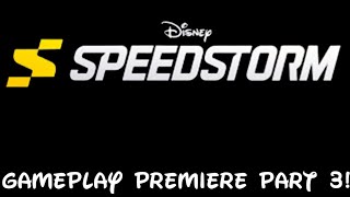 Disney Speedstorm Gameplay Premiere Part 3!