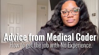 Landing Medical Coding Job No Experience After Self-Study | Advice from Medical Coder