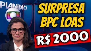 ✔️ ATENÇÃO! ABONO R$ 2000 BPC LOAS Confira turo