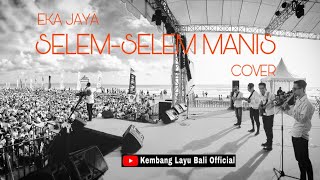 Selem-Selem Manis cover - kembang layu bali