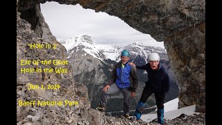 "Hole in 2" - Eye Of The Goat & Hole In The Wall - Jun 1, 2024 - Banff National Park