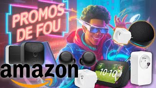 PROMOS DE FOU CHEZ AMAZON