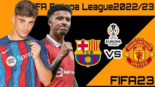 FIFA23 | UEL บาเซโลน่า vs เเมนยู รับชมก่อนเเข่งจริง