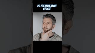 Do you know about Google #unknownuniquefacts #google