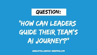 How Can Leaders Guide Their Team's AI Journey? (Guest: Bernard Marr)