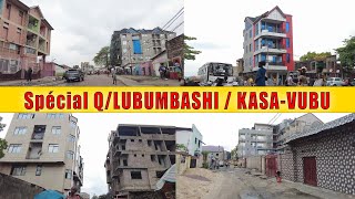 Spécial Quartier LUBUMBASHI | Commune de Kasa-vubu | Kinshasa - RDC