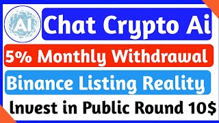 Chat Crypto Ai Withdrawal | Chat Crypto Binance Listing Reality | Chat Crypto Ai Updates | CBO