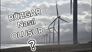 RÜZGAR NASIL OLUŞUR??| kısa anlatım