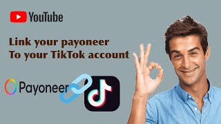 Link your payoneer to your TikTok account 2023