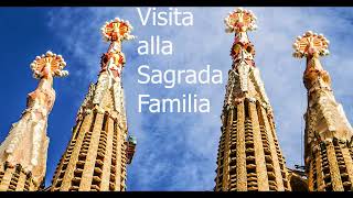 Travel to Sagrada Familia Barcellona  Parte 2