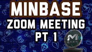 MINEBASE WEEKLY ZOOM MEETINGS. LEARN EVERYTHING YOU NEED TO KNOW ABOUT MINEBASE HERE