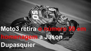 Moto3 retira o número 50 em homenagem a Jason Dupasquier