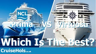 Norwegian Prima or MSC Virtuosa Which is the Best? CruiseHols NCL Prima vs Virtuosa Comparison