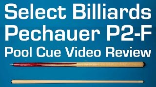 Pechauer P02-F Pool Cue Video Review by Select Billiards