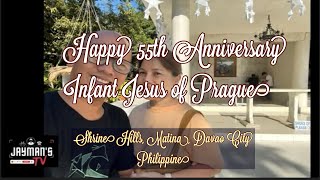 Visiting Infant Jesus of Prague | 55th anniversary | Shrine Hills , Davao City, Philippines