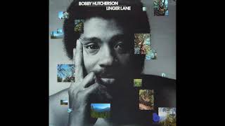 Bobby Hutcherson - Manzanita