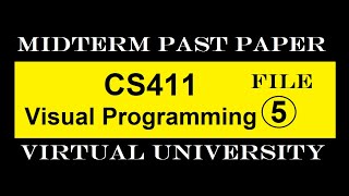 CS411 MIDTERM FILE 5|PAST PAPER|VIRTUAL UNIVERSITY