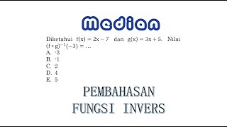 Pembahasan - Soal-soal Fungsi Invers