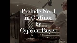 Prelude No. 4 in C Minor by Cyprien Boyer