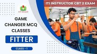 FITTER PREVIOUS YEAR PAPER FOR ITI INSTRUCTOR CBT2 EXAM || GAME CHANGER MCQ SERIES || @AimRailway