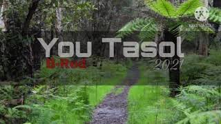 You Tasol - B-Red (2021 Png Music)