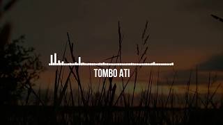 TOMBO ATI | DonkGedank