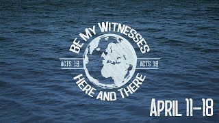 Be My Witnesses: Here and There